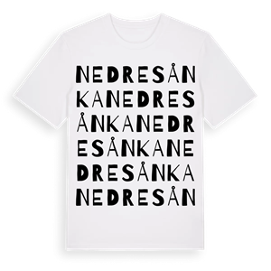 Nedre Sånka ordlek t-shirt – ekologisk bomull t-shirt från Pinshirt