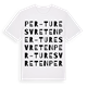 White t-shirt med Per-Turesvreten ordlek t-shirt