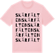 Pink Cotton t-shirt med Skärfälten ordlek t-shirt