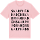 Pink Cotton t-shirt med Skarphägnaden ordlek t-shirt