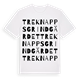 White t-shirt med Treknappsgrindgärdet ordlek t-shirt