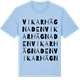 Blue Soul t-shirt med Vikarhägnaden ordlek t-shirt