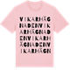 Pink Cotton t-shirt med Vikarhägnaden ordlek t-shirt