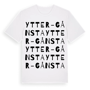 Ytter-Gånsta ordlek t-shirt – ekologisk bomull t-shirt från Pinshirt