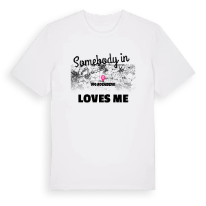 Någon i Woudenberg älskar mig t-shirt – ekologisk bomull t-shirt från Pinshirt