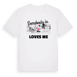 Någon i Zeist älskar mig t-shirt – ekologisk bomull t-shirt från Pinshirt