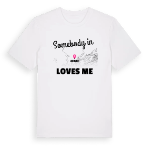 Någon i Arbaz älskar mig t-shirt – ekologisk bomull t-shirt från Pinshirt