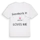 Någon i Martinet älskar mig t-shirt