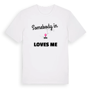Någon i Bön älskar mig t-shirt – ekologisk bomull t-shirt från PinShirt