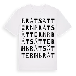 Bråtsättern ordlek t-shirt – ekologisk bomull t-shirt från Pinshirt