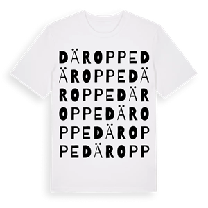 Däroppe ordlek t-shirt – ekologisk bomull t-shirt från Pinshirt