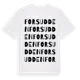 White t-shirt med Forsudden ordlek t-shirt