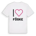 Jag älskar Föske t-shirt stort tryck