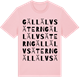 Pink Cotton t-shirt med Gällälvsätern ordlek t-shirt