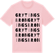 Pink Cotton t-shirt med Grytingsbron ordlek t-shirt