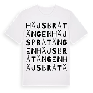 Häjsbråtängen ordlek t-shirt – ekologisk bomull t-shirt från PinShirt