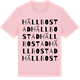 Pink Cotton t-shirt med Hällbostad ordlek t-shirt