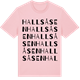 Pink Cotton t-shirt med Hallsåsen ordlek t-shirt