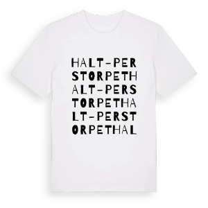Halt-Perstorpet ordlek t-shirt – ekologisk bomull t-shirt från PinShirt