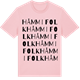 Pink Cotton t-shirt med Håmmifolk ordlek t-shirt