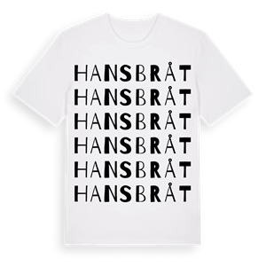 Hansbråt ordlek t-shirt – ekologisk bomull t-shirt från PinShirt