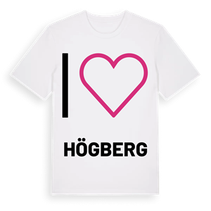 Jag älskar Högberg t-shirt stort tryck – ekologisk bomull t-shirt från PinShirt