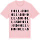 Pink Cotton t-shirt med Holland ordlek t-shirt