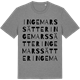 Mid Heather Gray t-shirt med Ingemarssätter ordlek t-shirt