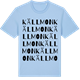 Blue Soul t-shirt med Källmon ordlek t-shirt