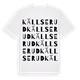 White t-shirt med Källserud ordlek t-shirt