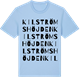 Blue Soul t-shirt med Kilströmshöjden ordlek t-shirt