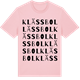 Pink Cotton t-shirt med Klässbol ordlek t-shirt