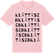 Pink Cotton t-shirt med Klättåsen ordlek t-shirt