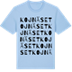 Blue Soul t-shirt med Kojnäset ordlek t-shirt