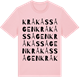 Pink Cotton t-shirt med Kråkåssågen ordlek t-shirt