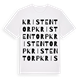 White t-shirt med Kristentorp ordlek t-shirt
