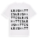 White t-shirt med Krusmattes ordlek t-shirt