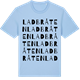 Blue Soul t-shirt med Ladbråten ordlek t-shirt