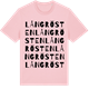 Pink Cotton t-shirt med Långrösten ordlek t-shirt