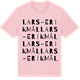Pink Cotton t-shirt med Lars-Erikmål ordlek t-shirt