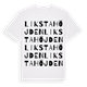 White t-shirt med Likstahöjden ordlek t-shirt