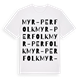 White t-shirt med Myr-Perfolk ordlek t-shirt