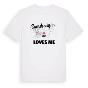 Någon i Näset älskar mig t-shirt – ekologisk bomull t-shirt från PinShirt