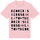 Pink Cotton t-shirt med Nedre Risbergs gamla tomt ordlek t-shirt