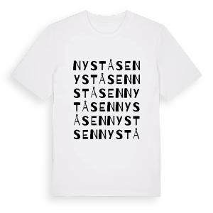 Nyståsen ordlek t-shirt – ekologisk bomull t-shirt från PinShirt