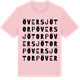 Pink Cotton t-shirt med Översjötorp ordlek t-shirt