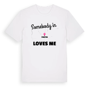 Någon i Pinstin älskar mig t-shirt – ekologisk bomull t-shirt från PinShirt