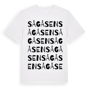 Sågåsen ordlek t-shirt – ekologisk bomull t-shirt från Pinshirt