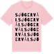 Pink Cotton t-shirt med Sjögervål ordlek t-shirt