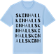 Blue Soul t-shirt med Skenhall ordlek t-shirt